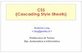 CSS (Cascading Style Sheets)lioy/01nbe/css.pdf · CSS (Cascading Style Sheets) Antonio Lioy < lioy@polito.it > Politecnico di Torino Dip. Automatica e Informatica