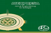 Art & Engineering in Bridgesmexpresa.com/pdf/obras/curriculum-conectores-e.pdf61 E-mail: mexpresa@mexpresa.com • Tel: (52)(55) 5334 0330 • Fax: (52)(55) 5334 0331