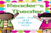 Reader’s Theater - My Program 2014 · PDF file first grade blue skies 2012 Reader’s Theater with fun and familiar text firstgradeblueskies. ... share your backpack. Reader 1: When