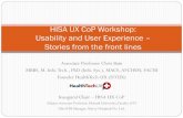 HISA UX CoP Workshop: Usability and User …Chief HIS Manager, Mercy Hospitals Vic. Ltd. HISA UX CoP Workshop: Usability and User Experience – Stories from the front lines HISA UX