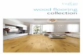 wood flooring collection - Bullen Trading Co · 2017-08-10 · 2 contents tuscan wood flooring collection The Tuscan flooring collection offers a beautiful range of stunning surfaces