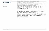 GAO-16-399, Imported Food Safety: FDA’s Targeting …FDA’s Targeting Tool Has Enhanced Screening, but Further Improvements Are Possible Subcommittee on Europe, Eurasia, and Emerging