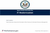Agency Priority Goal Action Plan IT Modernization - pic.gov€¦ · and analysis. Q1 FY18: Completed. N/A: Identify a PM and submit business case to the eGov PMO. Q3 FY18: In Process.