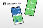 Swift Coding Club - Apple Inc. every other Mac app and every iOS app, too. It has all the tools for creating an amazing app experience. Xcode 9 is compatible with Swift 4, and Xcode
