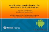 Application parallelization for multi-core Android · PDF file Presentation index Introduction Multi-threaded concurrency: Data- versus Task-partitioning Parallelization with dependencies: