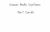 Human Body Systems - simplelivingcreativelearning.com€¦ · Thank you so very much for your interest in my products. Hope you see you soon at A Moment In Our World or at Twitter