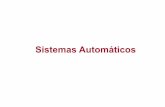 Sistemas Automáticosisa.uniovi.es/~sistemasautomaticos/Slides/T16-Extra.pdf · 2013-07-30 · Alarma (OB 3) ciclo k-1 ciclo k ciclo k+1 ciclo k+2 ciclo de scan normal Ejecución