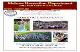 Melrose Recreation Department · 2015-03-25 · Melrose Recreation Dept. – Spring / Summer ‘15 6 Register Online at The Melrose Recreation Department is very proud of our Scholarship
