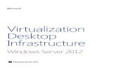 Virtualization Desktop Infrastructuredownload.microsoft.com/documents/italy/SBP... · Server 2012 makes it easier to deploy this architecture by offering a session virtualization