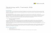 Querying with Transact-SQL - Alison · Querying with Transact-SQL Getting Started ... When you install Visual Studio, be sure to select the option to include the SQL Server Data Tools