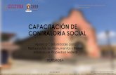 CAPACITACIÓN DE CONTRALORÍA SOCIAL - Gob · 2020-02-07 · Social,esto permitirá tener una mejor organización,coordinación y compromiso para hacer contraloría social. Cada integrante