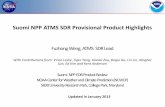 Suomi NPP ATMS SDR Provisional Product Highlights · PDF file Suomi NPP ATMS SDR Provisional Product Highlights Fuzhong Weng, ATMS SDR Lead . With Contributions from: Vince Leslie