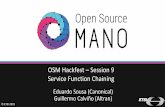 OSM Hackfest Session 9 Service Function Chaining 9 - classifier: - id: class1 match-attributes: - destination-ip-address: