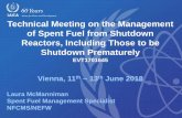 Technical Meeting on the Management of Spent Fuel from … Shutdown Reac… · Technical Meeting on the Management of Spent Fuel from Shutdown Reactors, Including Those to be Shutdown