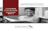Academy Course Catalog Dec 2016 V7 Docs/Academy_Course... · UI National Integrity Academy 5 Course Catalog, December 2016 Instructor-led training provides learners the opportunity