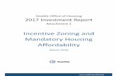 Incentive Zoning and Mandatory Housing Affordability...Annual Report 2017: Incentive Zoning and Mandatory Housing Affordability | Page 3 . IZ performance projects in 2017 If a project
