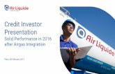 Credit Investor Presentation - Air Liquide · 28 February 2017 Credit investor The world leader in gases, technologies and services for Industry and Health Agenda 1 A Proven Business