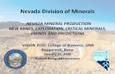 Nevada Division of Mineralsminerals.nv.gov/uploadedFiles/mineralsnvgov/content...Jan 31, 2020  · October 2014 October 2015 October 2016 . ... Tungsten, Vanadium in progress. 1Tingley,
