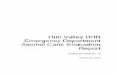 Hutt Valley DHB Emergency Department Alcohol …...Hutt Valley DHB staff proposed that ALAC develop a resource in the form of a “business card” that could be made available to
