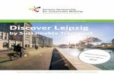 Discover Leipzig · THE SUSTAINABLE URBAN TRANSPORT GUIDE GERMANY ... The GPSM supports the implementation of sustainable mobility and green logistics solutions in ... surround Leipzig: