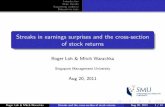 Streaks in earnings surprises and the cross-section of ... · Buy stocks with positive streaks and sell stocks with negative streaks, holding for six months. This simple approach