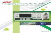 Atmospheric Corrosivity Monitor (ACM)...a comprehensive checking and monitoring mechanism for the corrosion potential of the gases inside their facility. The ISA standards define or