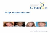 10p deletions FTNW - Rare Chromo · were five reports of people with a simultaneous gain (duplication) from another chromosome. Two of these are related – an aunt and her niece