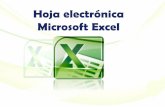 Hoja electrónica Microsoft Excel€¦ · manejo de datos y procesamiento ... Posición del cursor Títulos de filas Etiquetas de la hoja B. H. Estándar B. H. Formato. En la hoja