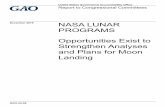 GAO-20-68, NASA LUNAR PROGRAMS: Opportunities Exist to ...for Moon Landing What GAO Found To support accelerated plans to land astronauts on the moon by 2024—four years earlier than