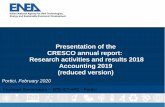Presentation of the CRESCO annual report ... - ict.enea.it · Presentation of the CRESCO annual report: Research activities and results 2018 Accounting 2019 (reduced version) Portici,