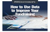 How to Use Dataprojectrock.iamempowered.com/sites/projectrock... · potential and focus your advancement efforts. JGA integrates your donor financial data with the historical engagement