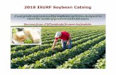 2018 ISURF Soybean Catalog · 2018 ISURF Soybean Catalog Food grade and commodity soybean varieties designed to meet the needs of growers and end-users Your source for non-GMO varieties