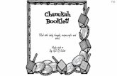 Chanukah Booklet! ד’סב Filled with daily thought, recipes ...... · Reb Pesachya from Kherson was a chassid of the Rebbe Rashab, the fifth rebbe of Chabad-Lubavitch. Once, at