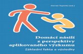 Domácí násilí z perspektivy aplikovaného výzkumu¡cí... · 1 Daniel Topinka (ed.) Domácí násilí z perspektivy aplikovaného výzkumu Základní fakta a výsledky Ostrava