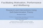 Facilitating Motivation, Performance and WellbeingŸрезентация... · Facilitating Motivation, Performance and Wellbeing Research and Interventions Using Self-Determination