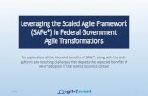 Leveraging the Scaled Agile Framework (SAFe®) in Federal Government Agile … · provide the following Scaled Agile Framework courses: - Leading SAFe 4.0 with SA certification -
