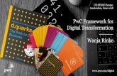 Digital Transformation PwC Framework for Wanja Rinke UX ... · Digital Transformation Roadmap PwC’s Digital Services. PwC’s Digital Services 12 Project example ... distribution