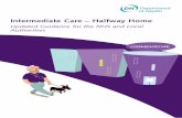 Intermediate Care – Halfway Home · 2018-03-08 · Intermediate Care – Halfway Home. Updated Guidance for the NHS and Local Authorities . Intermediate care guidance. Introduction