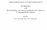 SINGHANIA UNIVERSITY Syllabus Of Bachelor of ......Course Code: BJ-101 Suggested Readings: 1. Prof. V.S.Sreedharan How to write correct English, Goodwill Publications, New Delhi. 2.