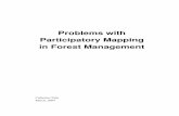 Problems with Participatory Mapping in Forest Management · 2007-04-25 · Participatory mapping in forest management as it has been adopted in Tanzania is supposed to en-courage