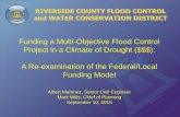 Funding a Multi-Objective Flood Control Project in a ... · Gertrudis Creek, Slaughterhouse Canyon Creek, Cole Canyon Creek, Long Canyon Creek, Empire Creek Peak Flow Rate at Downstream