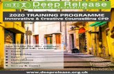 2020 TRAINING PROGRAMME - Deep Release...recovery from narcissistic abuse. We will also explore Echoism – a way of being that props up the ego of the Narcissist - and how we can