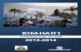 Strategy IOM Haiti - Updated Jan 2013 · 2015-03-31 · Haiti has produced this Strategic Plan, which outlines strategies and priorities for IOM in Haiti for the next two years. This