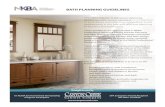 BATH PLANNING GUIDELINES · The NKBA Kitchen & Bathroom Planning ... were developed under the guidance of the NKBA by a committee of professionals. The guidelines ... above a minimum