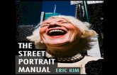Introduction to Street Portraits - ERIC KIM...Introduction to Street Portraits Street%portraits%are%something%close%to%my%heart.%When%I%started%“street%photography”,%apparently%it%was%