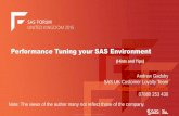 Performance Tuning your SAS Environment · 2016-03-11 · Performance Tuning your SAS Environment (Hints and Tips) Andrew Gadsby SAS UK Customer Loyalty Team andrew.gadsby@sas.com