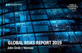 GLOBAL RISKS REPORT 2019 · GROWING CONCERN ABOUT ECONOMIC RISKS Note: Global Risk Perceptions Survey (885 responses worldwide): Top 5 increased and decreased concern reflect largest