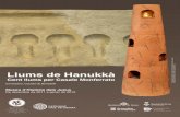 Llums de Hanukkà Hanukkia de Puigcerdà (s. XIII-XIV ...tobiarava.com/documenti/2011/cataleg_exposicio... · Museu d Història dels Jueus De desembre de 2011 a gener de 2012 Hanukkia