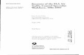 Recovery of the FAA Air Traffic Control Specialist ... · major retrospective analysis of the complete data set describing the recovery of the FAA's en route and terminal ATCS workforce