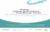 Guide to Using Outcomes and Feedback Tools with Children ... · Gill Goodwillie Simon Gowers Charlotte Green Isobel Fleming Liz Forbat Andy Fugard Karl Huntbach ... Ann York A full